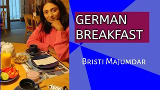What Is A Typical Breakfast In Germany ? |Morning Eating Habits In Germany| Bristi Majumdar