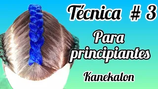 TECNICA # 3 PARA USAR KANEKALON PARA PRINCIPIANTES/No te asustes con las trenzas con  kanekalon 💕😊