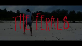 The Ferals Trailer