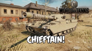 World of Tanks - Chieftain!