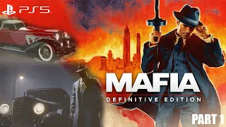 MAFIA DEFINITIVE EDITION Gameplay Walkthrough PS5 FULL HD Part 1 - No Commentary