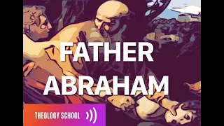 Father Abraham: Lesson 2