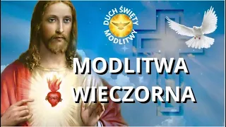 MODLITWA WIECZORNA ❤️ ŚWIATŁOŚĆ CHRYSTUSA ❤️ BŁOGOSŁAWIEŃSTWO 🎵🎵🎵