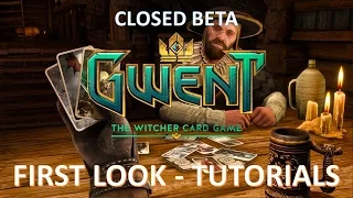 Gwent -  Closed Beta - Tutorials and First Look