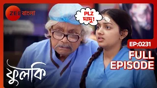 Phulki - Full Ep - 231 - Zee Bangla