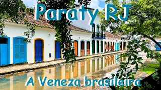 Paraty RJ - A Veneza brasileira