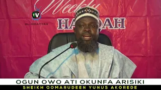 OGUN OWO ATI OKUNFA ARISIKI BY: SHEIKH QOMARUDEEN YUNUS AKOREDE