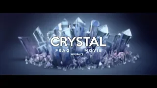 Warface Fragmovie "Crystal"