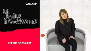 La Boîte à Questions de Cœur de Pirate – 06/03/2018