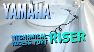 Yamaha Jetboat | Mechanical Access Port Riser