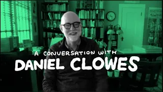 Daniel Clowes Conversation