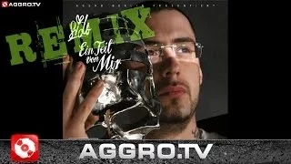 SIDO - EIN TEIL VON MIR (TAI JASON REMIX) - AGGRO BERLIN REMIX (OFFICIAL HD VERSION AGGROTV)