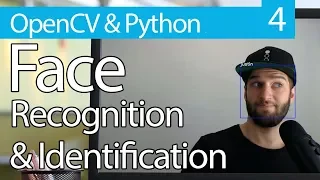 OpenCV Python TUTORIAL #4 for Face Recognition and Identification