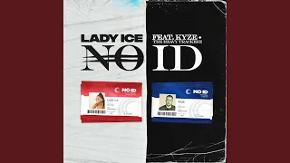 NO ID (feat. Kyze & The Heavytrackerz)