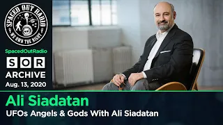 Ali Siadatan - UFOs Angels & Gods With Ali Siadatan