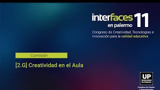 [2.F] Creatividad en el Aula | Interfaces en Palermo 2023