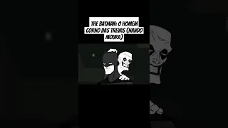 THE BATMAN: O HOMEM CORNO DAS TREVAS (Nando Moura) #nandomoura #animacao #thebatman #batman #dc