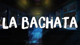Manuel Turizo - La Bachata (Letra/Lyrics) KAROL G, Romeo Santos, Becky G