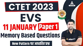 CTET Today Paper Analysis 2023 | CTET 11 January 2023 Question Paper | CTET EVS Memory Based Qns