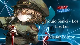 Youjo Senki - Los Los Los. Beat Saber ( CS - Hard) Visual