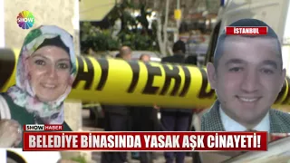 Belediye binasında yasak aşk cinayeti!