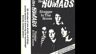 The Nomads - Stagger in the Snow (1984)(Compilation Bootleg) Swedish Garage Punk