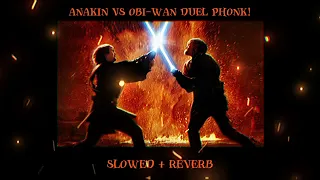 Anakin vs Obi-Wan Duel Phonk (Slowed & Reverb)