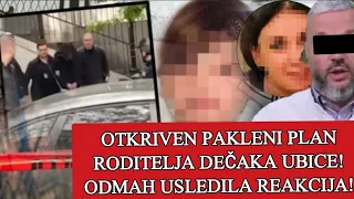 OTKRIVEN PAKLENI PLAN RODITELJA DEČAKA UBICE! ODMAH USLEDILA REAKCIJA!