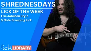 Shrednesdays - Lick of the Week - Eric Johnson 5 Note Style Lick