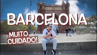 Barcelona é mesmo a cidade mais perigosa da Europa? Dicas de como visitar sem correr riscos