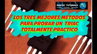 💥👀 LOS TRES MEJORES METODOS PARA PROBAR  UN  TRIAC  ✔⚡