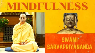 Mindfulness Meditation | Swami Sarvapriyananda