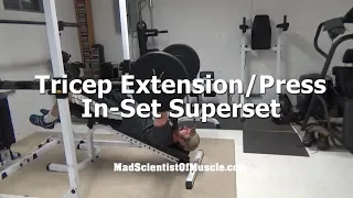 Get Big Triceps With Extension/Press In-Set Supersets