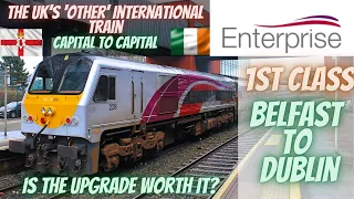 The UK’s ‘other’ international rail service - Belfast to Dublin, the Enterprise 1st class