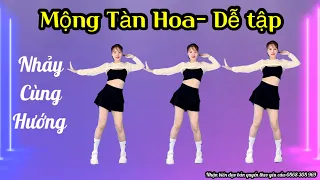 💥MỘNG TÀN HOA💥ĐIỆU NHẢY SIÊU HÓT- DỄ TẬP💥BIÊN ĐẠO: THUẬN ZILO- THẮM TRẦN( Link bài hướng dẫn 🔻)