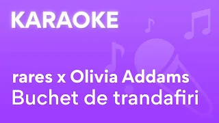 rares x Olivia Addams - Buchet de trandafiri | Karaoke