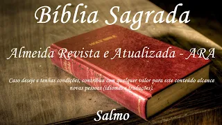 Português - Bíblia em áudio - Salmos (COMPLETO) - Almeida Revista e Atualizada (ARA)