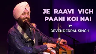 Je Ravi Vich Paani Koi Nai | Sufi Saanjh With Devenderpal Singh | Live Performance