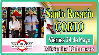 Santo Rosario de hoy EN VIVO viernes 24 de mayo de 2024 -MISTERIOS DOLOROSOS - Rosario a la Virgen