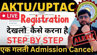 AKTU/UPTAC Counselling 2023 Registration Step By Step Complete Process Live By Jay sir