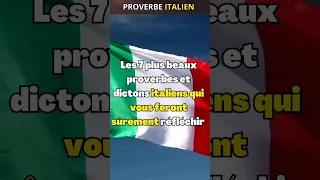 LES 7 PLUS BEAUX PROVERBES ET DICTONS ITALIENS QUI VOUS FERONT SÛREMENT RÉFLÉCHIR  #citations #short