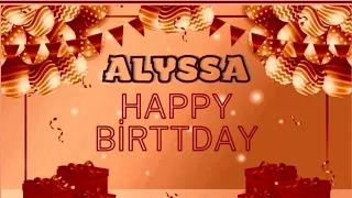 🎉🎷🎧 Happy birttday celebration song for Alyssa