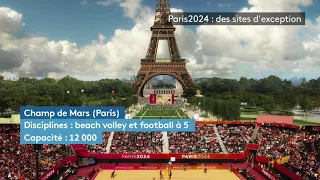 Paris 2024 : des sites d'exception
