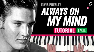 Como tocar "Always on my mind"(Elvis Presley) - Piano tutorial y partitura