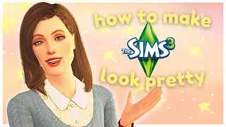 5 ways to make SIMS 3 look pretty af✨ *mods + cc + tips*