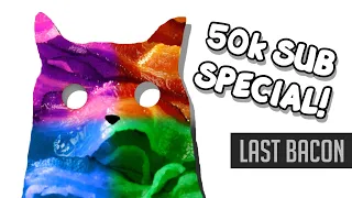 Lore of The Last Bacon (50k Special + Shout-out competition!)