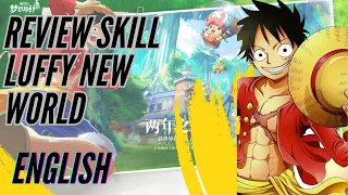 [ENGLISH] REVIEW & GACHA GAME SKILL LUFFY NEW WORLD-ONEPIECE DREAM POINTER #LuffySkillReview"