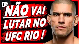 POATAN - ENTENDA PORQUE O UFC NÃO VAI COLOCAR O ALEX POATAN PRA LUTAR NO UFC RIO !