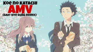 Koe No Katachi | AMV | Xxxtentacion- SAD! (Hye Sung Remix)