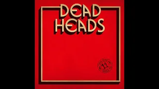 Deadheads - This One Goes To 11 (Full Album)